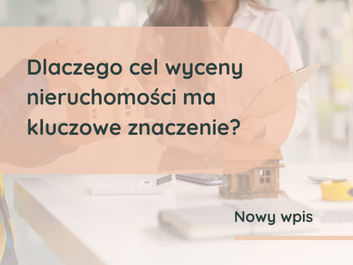 ustalanie celu wyceny nieruchomości z klientem z Krakowa