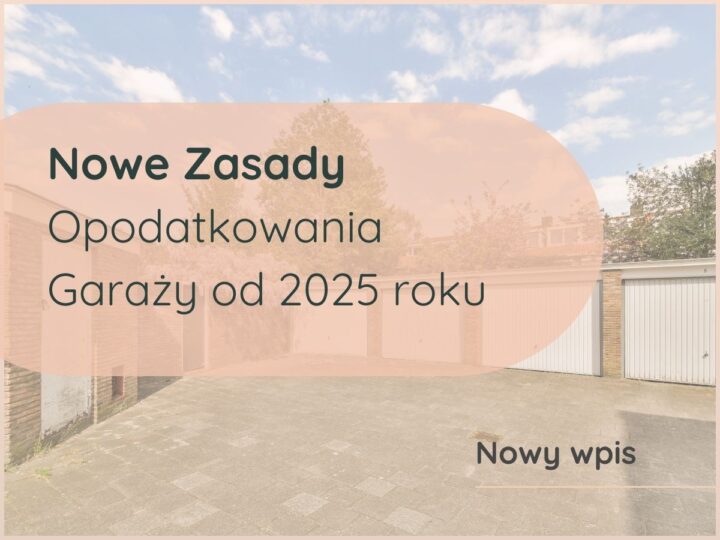 Zdjęcie garaży ilustrujące zmiany w opodatkowaniu w roku 2025