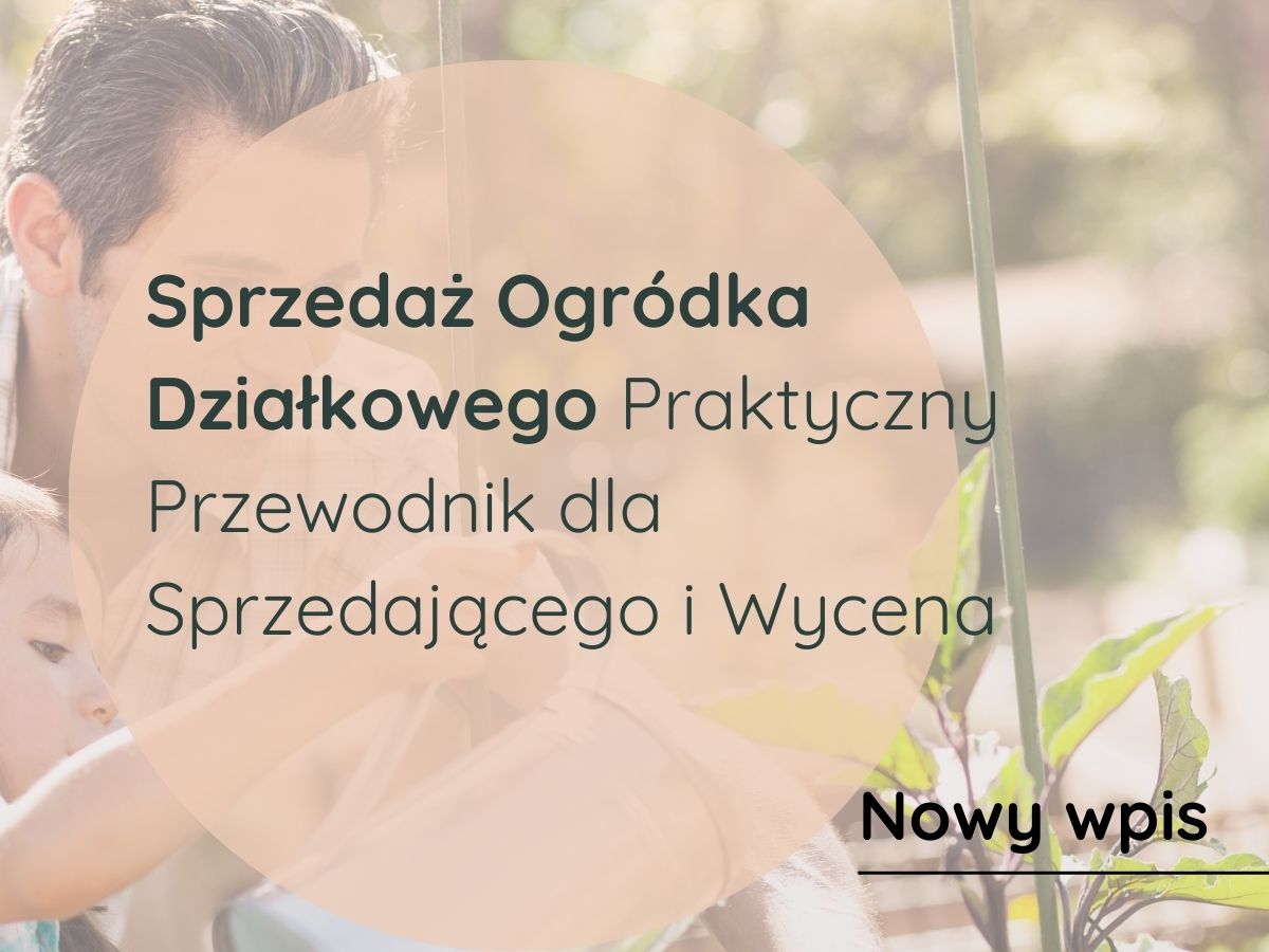 grafika przedstawiająca sprzedaż ogródka działkowego