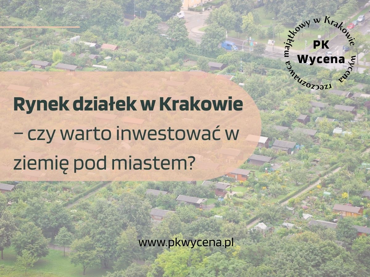 Zdjęcie przedstawiające rynek działek w krakowie
