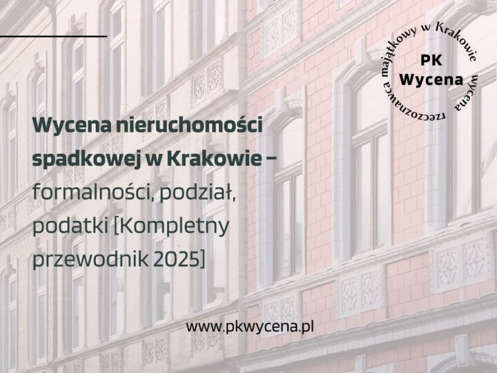 nieruchomości spadkowe przygotowane do wyceny