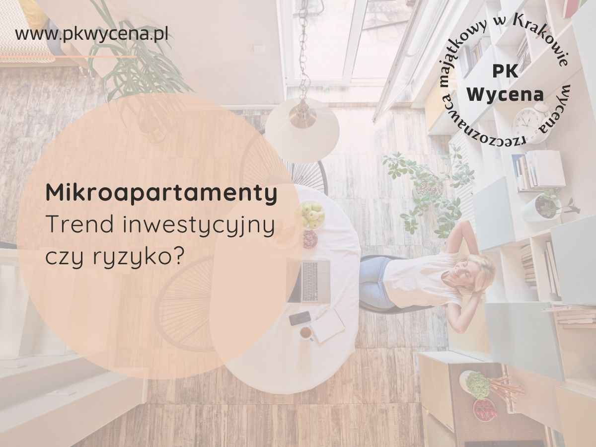 mikroapartamenty rzeczoznawca majątkowy w krakowie