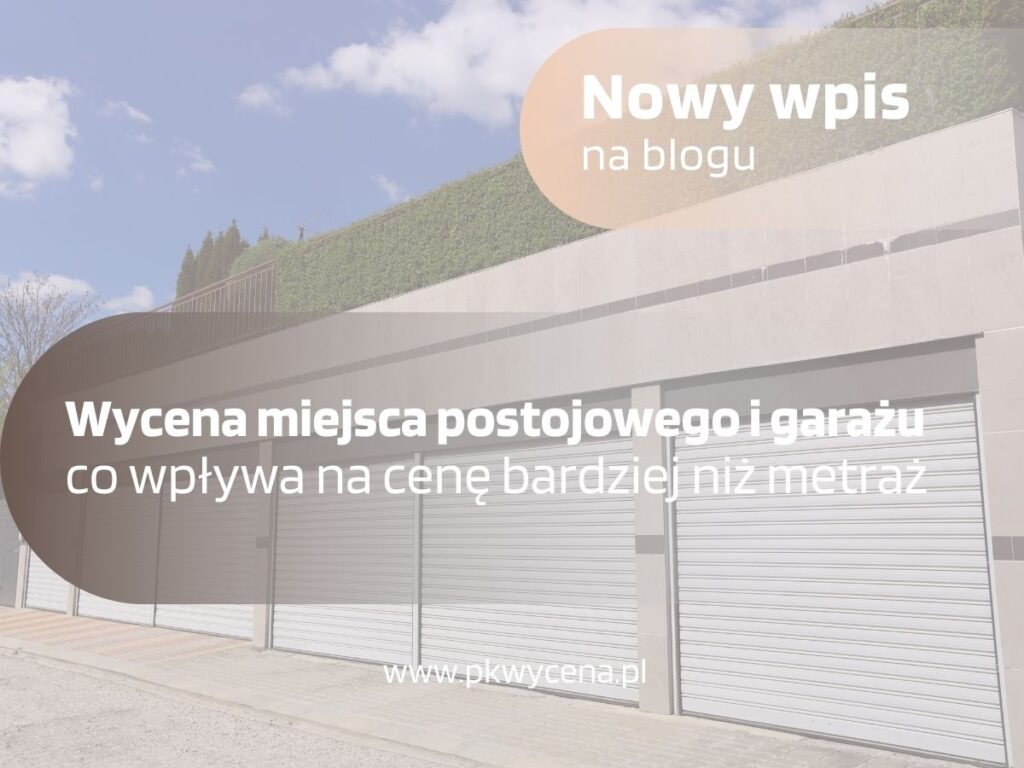 grafika przedstawiająca miejsca postojowe i garaż przygotowane do wyceny