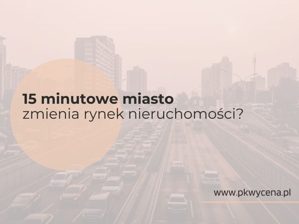 grafika przedstawiająca 15 minutowe miasto