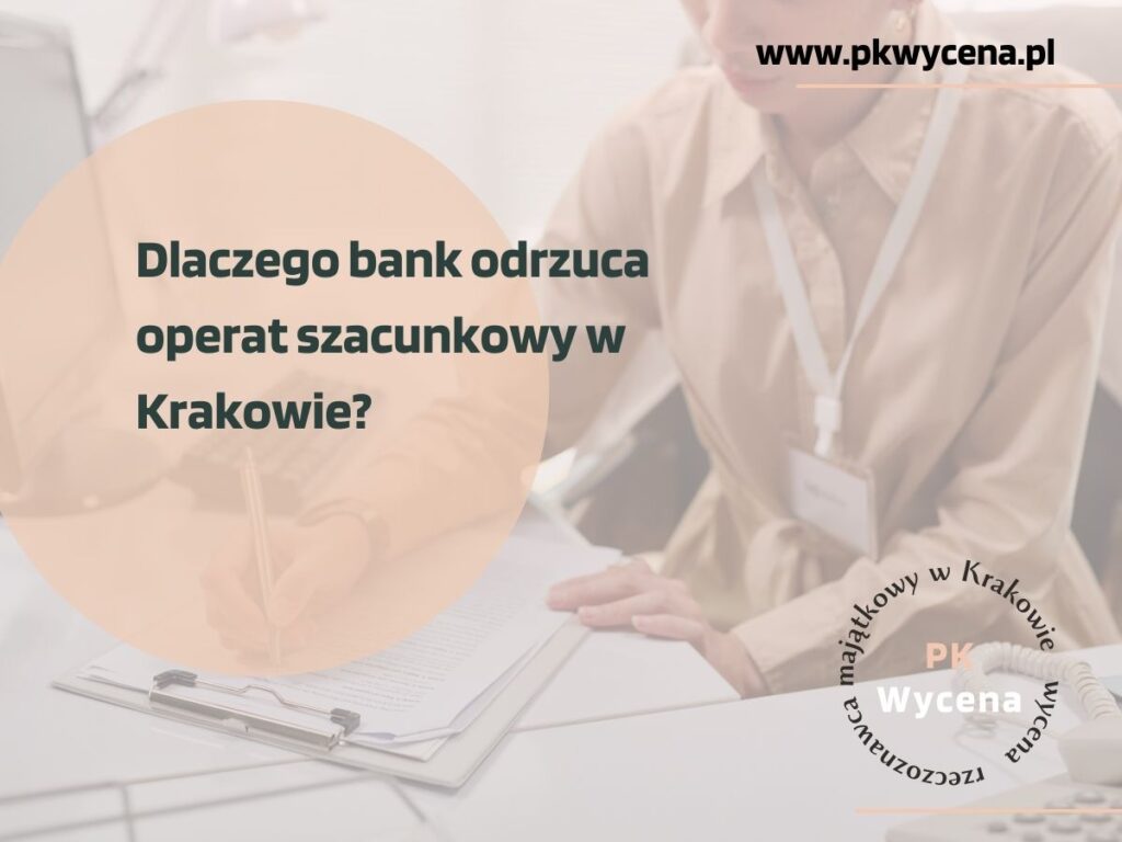 pracownik banku z Krakowa podczas sprawdzania operatu szacunkowego nieruchomości