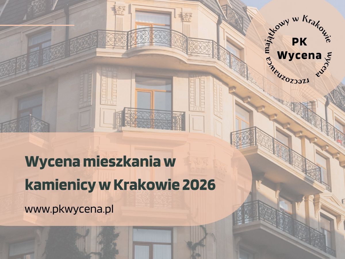 mieszkanie w kamiennicy w krakowie wyceniane przez rzeczoznawcę majątkowego
